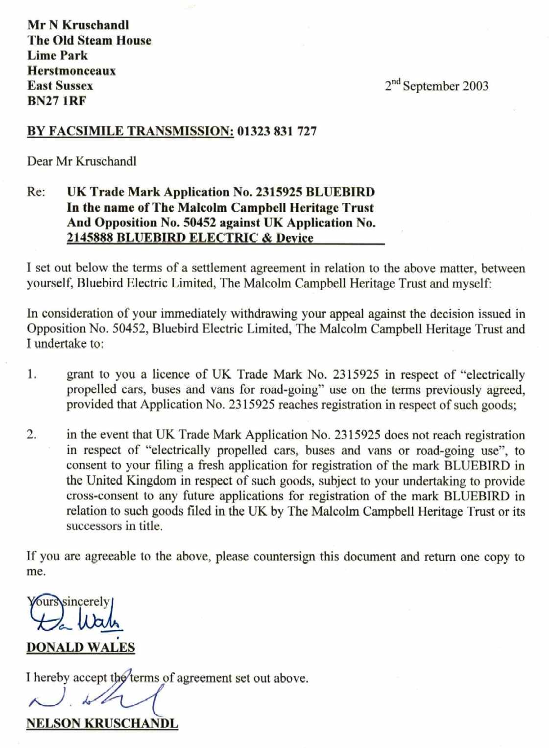 Undertaking from the Malcolm Campbell Heritage Trust to Nelson Kruschandl, confirming issue of a Licence for withdrawing Appeal to opposition 50452