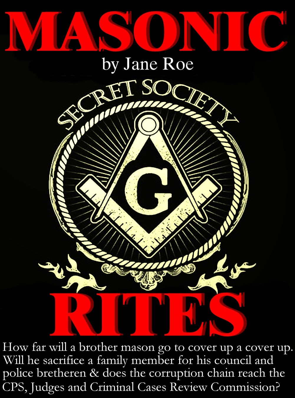 Masonic Rites of a Secret Society in a country plagued by corruption