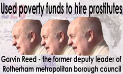 Gavin Reed - another Labour lowlife who used poverty funds to hire prostitutes
