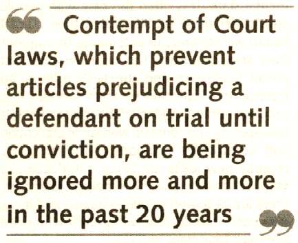 Contempt of Court, Newpapers that publish to assist the Police gain a wrongful conviction
