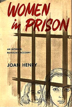 Women in Prison, by Joan Henry